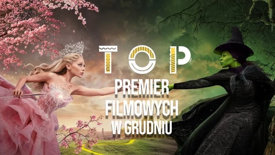 Filmowe premiery grudnia 2025 - Co warto zobaczyć na dużym ekranie?
